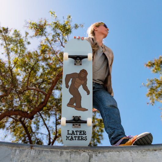 BIGFOOT SPÄTER HATERS FUNNY SKATEBOARD DECK (Außenbereich 1)