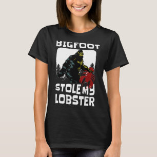 Bigfoot Stole My Lobster Yeti Spaß Merch Vintag T-Shirt