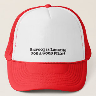 Bigfoot sucht einen guten grundlegenden Piloten - Truckerkappe