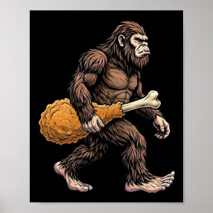 Bigfoot trägt Sasquatch-Liebhaber-Hähnchenschlegel Poster