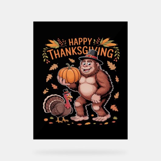 Bigfoot Turkey Pumpkin Erntedank Day Classic T- Acrylschild (Vorderseite)