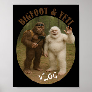Bigfoot und Freund Vlog Lustiges Meme Wandern Self Poster