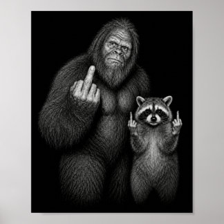 Bigfoot und Waschbär Stinkefinger Poster