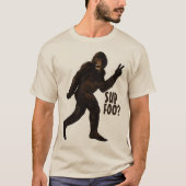 BigfootSup Foo? T-Shirt (Vorderseite)