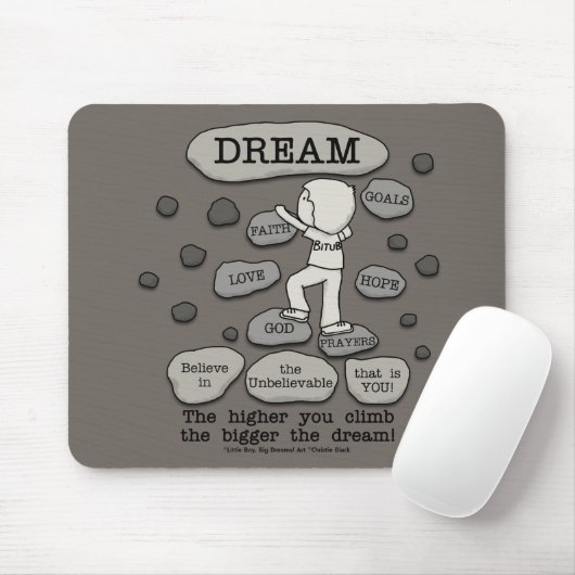 Bigger Dream Mousepad (Mit Mouse)