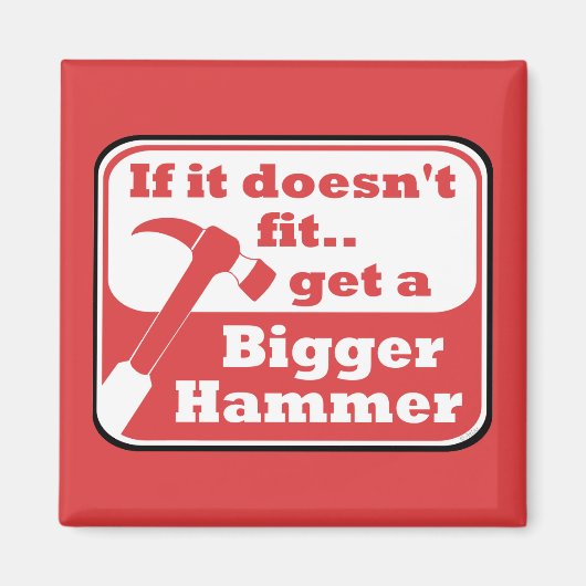 Bigger Hammer Magnet (Vorne)