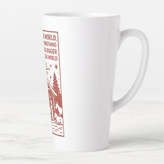 Bigger than our whole world 1 milchtasse (Rechts)