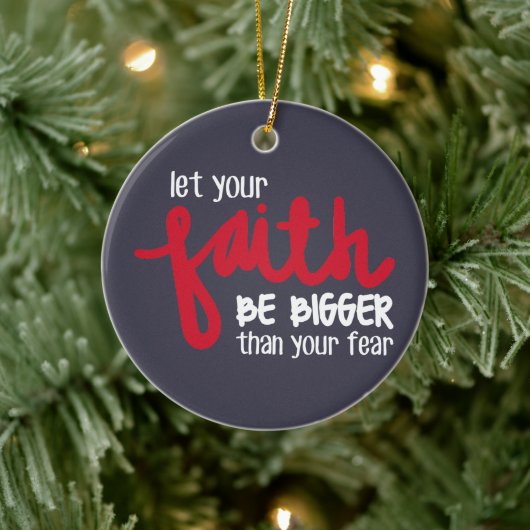 Bigger than your fear keramik ornament (Baum)