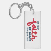 Bigger than your fear schlüsselanhänger (Vorderseite links)