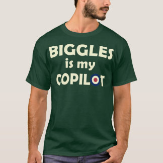 BIGGLES IST MEIN KOPILOT T-Shirt