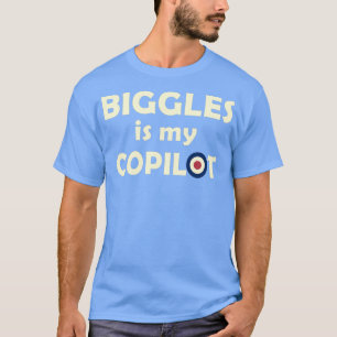 BIGGLES IST MEIN KOPILOT T-Shirt