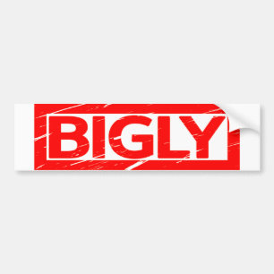 Bigly Briefmarke Autoaufkleber