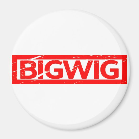 Bigwig Briefmarke Magnet (Vorne)