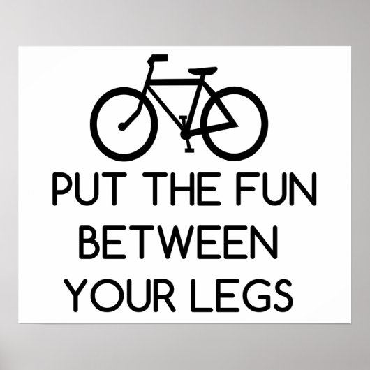 Bike Between Legs Poster (Vorne)