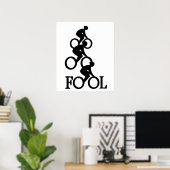 Bike Fool - Cyclist Fan Gift Poster (Heimbüro)