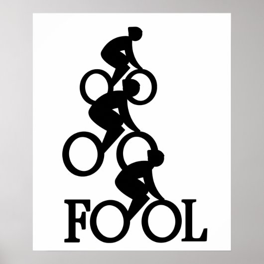 Bike Fool - Cyclist Fan Gift Poster (Vorne)