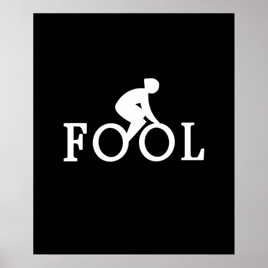 Bike Fool - Cyclist Fan Gift Poster (Vorne)