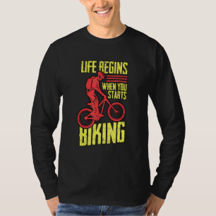 Bike Lock Life beginnt, wenn Sie mit dem Fahrrad a T-Shirt