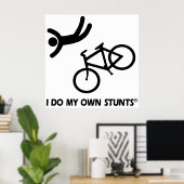 Bike meine eigenen Stunts Poster (Heimbüro)