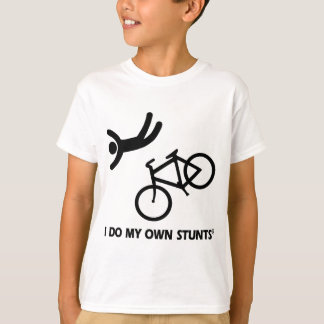 Bike meine eigenen Stunts T-Shirt
