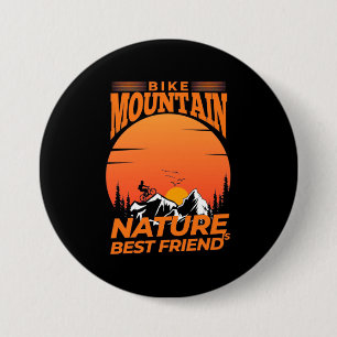Bike Mountain Natur ist der beste Freund Button