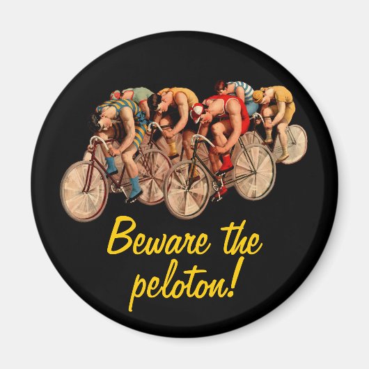 Bike Racing Peloton Spaß Tshirt Magnet (Vorne)