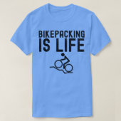 Bikepacking ist Fahrradgeschenk Camping T-Shirt (Design vorne)