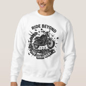Biker Freedom Break Boundaries Sweatshirt (Vorderseite)