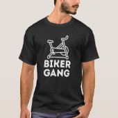 Biker Gang Spin Sprichwort Gym Workout Spinning Cl T-Shirt (Vorderseite)