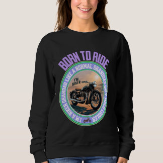Biker Grandad Much Cooler Best Grandpa Ever Motorb Sweatshirt