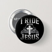 Biker I Ride With Jesus Glaube Button (Vorne & Hinten)
