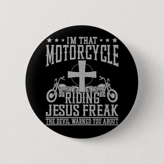 Biker in diesem Motorrad fahren Jesus Freak the De Button (Vorderseite)
