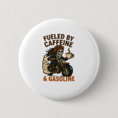 Biker lady Skeleton T-Shirt Fueled by Caffeine and Button (Vorderseite)