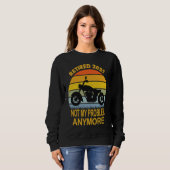 Biker Motorcycle retired   Saying Retro Style Sweatshirt (Vorne ganz)