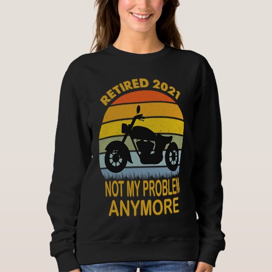 Biker Motorcycle retired   Saying Retro Style Sweatshirt (Vorderseite)
