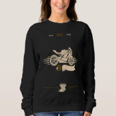 Biker Ride  Motorcycle Sayings Sweatshirt (Vorderseite)