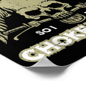 Biker Ride So I Dont Choke People Funny Motorcycle Poster (Ecke)