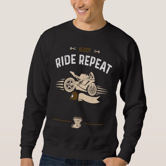 Biker Sleep Ride Repeat Motorcycle Sayings Sweatshirt (Vorderseite)