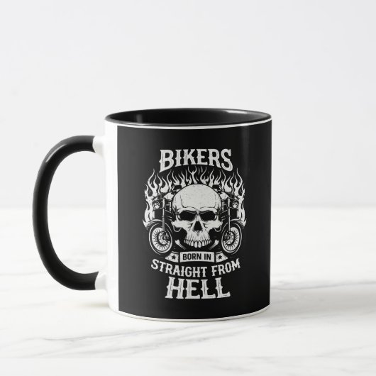 Bikers Born In Straight From Hell, Mug Tasse (Links)