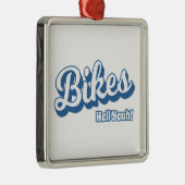 Bikes Hell Yeah! Ornament Aus Metall (Rechts)