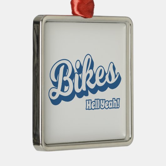 Bikes Hell Yeah! Ornament Aus Metall (Rechts)
