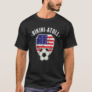 Bikini Atoll Fußball-Fahne Bikini Atoll Pri T-Shirt