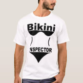 Bikini-Inspektor T-Shirt (Vorderseite)