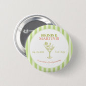 Bikinis und Martinis Junggesellinnenabschied Bach Button (Vorne & Hinten)