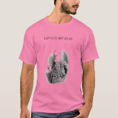 Bilder, LEGGO MY EGO T-Shirt (Vorderseite)