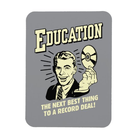 Bildung: Bestes Ding Record Deal Magnet (Vertikal)