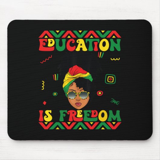 Bildung der schwarzen Geschichte ist Freiheitslehr Mousepad (Vorne)