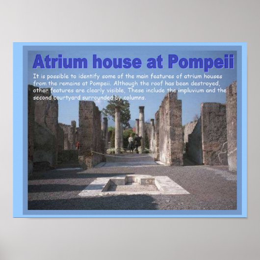 Bildung, Geschichte, Römer, Atrium-Haus, Pompeji Poster (Vorne)