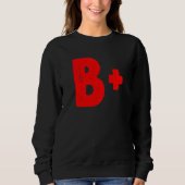 Bildung Grading School Letter B Lehrer Student Sweatshirt (Vorderseite)