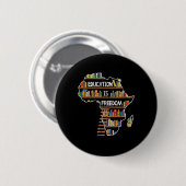 Bildung ist afrikanische Schwarzgeschichte Monat A Button (Vorne & Hinten)